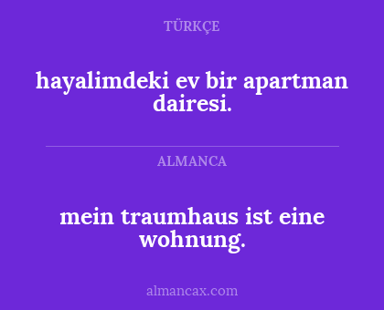hayalimdeki ev bir apartman dairesi. - mein traumhaus ist eine wohnung.