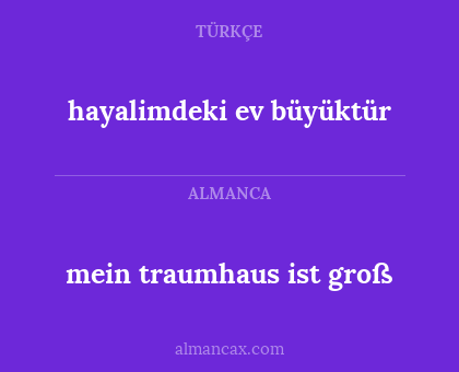 hayalimdeki ev büyüktür - mein traumhaus ist groß