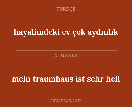 mein traumhaus ist sehr hell - hayalimdeki ev çok aydınlık