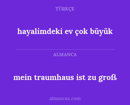 hayalimdeki ev çok büyük - mein traumhaus ist zu groß