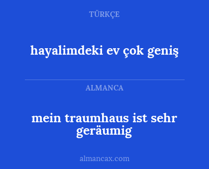 hayalimdeki ev çok geniş - mein traumhaus ist sehr geräumig