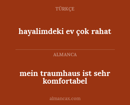 mein traumhaus ist sehr komfortabel - hayalimdeki ev çok rahat