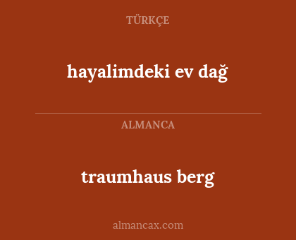hayalimdeki ev dağ - traumhaus berg
