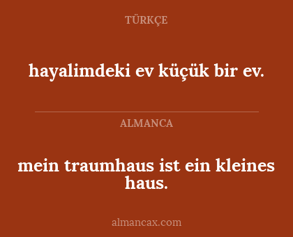 hayalimdeki ev küçük bir ev. - mein traumhaus ist ein kleines haus.