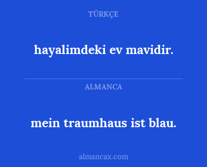 mein traumhaus ist blau. - hayalimdeki ev mavidir.