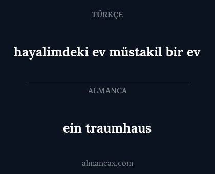 ein traumhaus - hayalimdeki ev müstakil bir ev