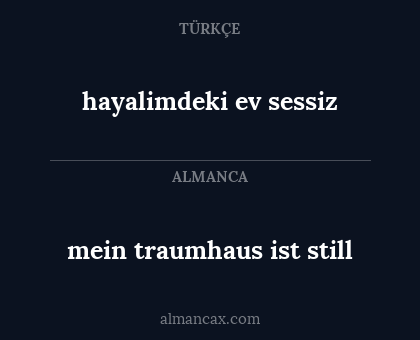 mein traumhaus ist still - hayalimdeki ev sessiz