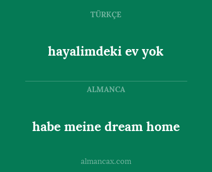 hayalimdeki ev yok - habe meine dream home