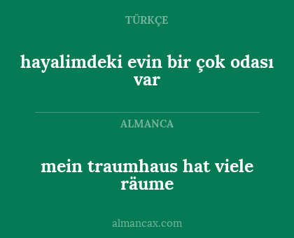 mein traumhaus hat viele räume - hayalimdeki evin bir çok odası var