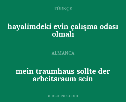 hayalimdeki evin çalışma odası olmalı - mein traumhaus sollte der arbeitsraum sein