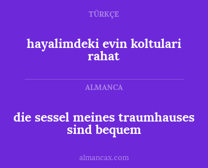 hayalimdeki evin koltulari rahat - die sessel meines traumhauses sind bequem