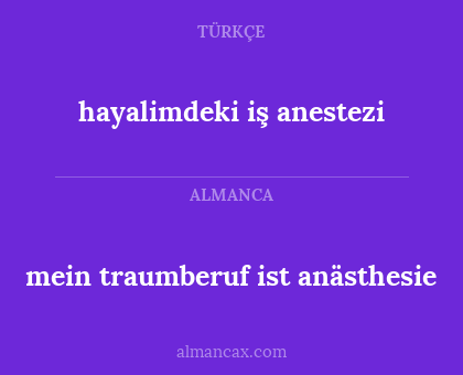 mein traumberuf ist anästhesie - hayalimdeki iş anestezi