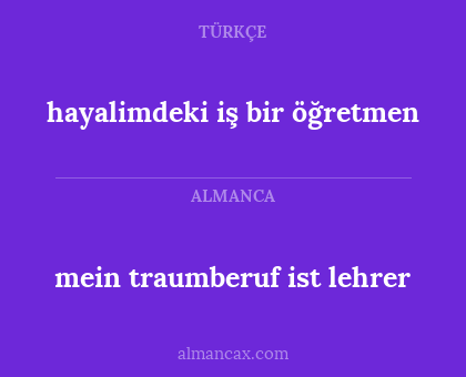 mein traumberuf ist lehrer - hayalimdeki iş bir öğretmen