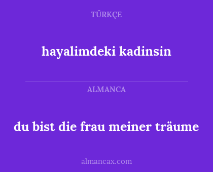 du bist die frau meiner träume - hayalimdeki kadinsin