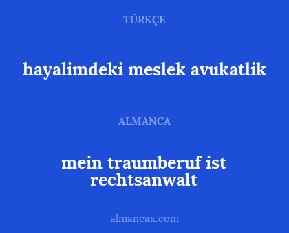mein traumberuf ist rechtsanwalt - hayalimdeki meslek avukatlik