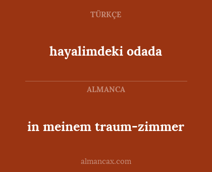 hayalimdeki odada - in meinem traum-zimmer