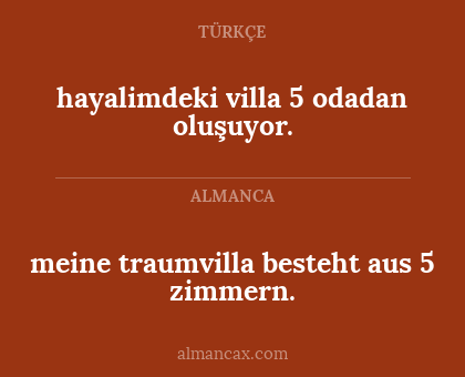 meine traumvilla besteht aus 5 zimmern. - hayalimdeki villa 5 odadan oluşuyor.