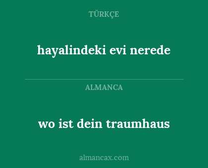 wo ist dein traumhaus - hayalindeki evi nerede