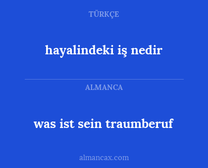 was ist sein traumberuf - hayalindeki iş nedir