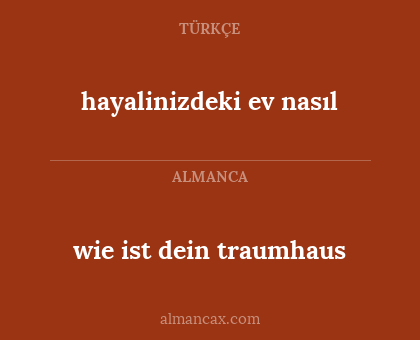 hayalinizdeki ev nasıl - wie ist dein traumhaus