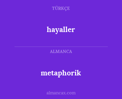 hayaller - metaphorik