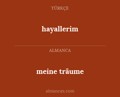 hayallerim - meine träume