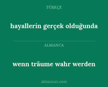 wenn träume wahr werden - hayallerin gerçek olduğunda