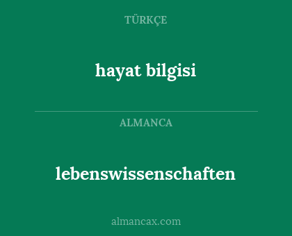 hayat bilgisi - lebenswissenschaften