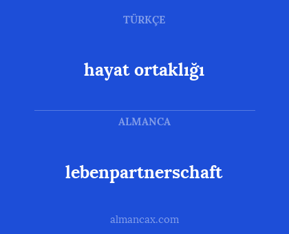 hayat ortaklığı - lebenpartnerschaft