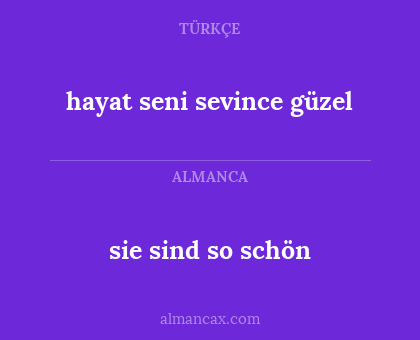 hayat seni sevince güzel - sie sind so schön