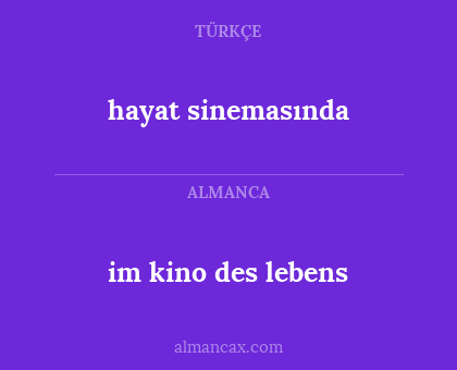 hayat sinemasında - im kino des lebens