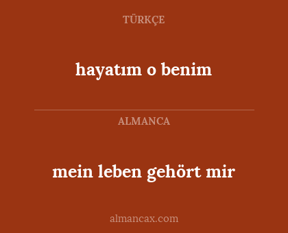 hayatım o benim - mein leben gehört mir