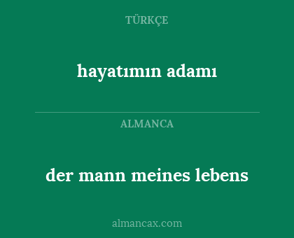 der mann meines lebens - hayatımın adamı