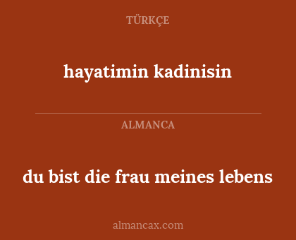hayatimin kadinisin - du bist die frau meines lebens