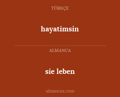 sie leben - hayatimsin
