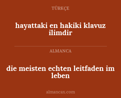 die meisten echten leitfaden im leben - hayattaki en hakiki klavuz ilimdir