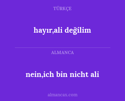 hayır,ali değilim - nein,ich bin nicht ali