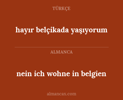 hayır belçikada yaşıyorum - nein ich wohne in belgien
