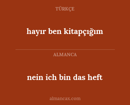 nein ich bin das heft - hayır ben kitapçığım