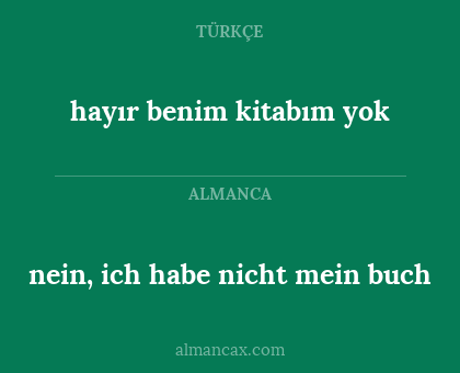 hayır benim kitabım yok - nein, ich habe nicht mein buch