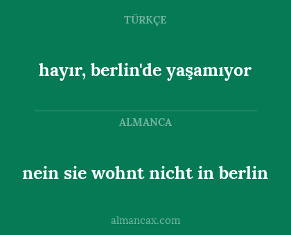 hayır, berlin'de yaşamıyor - nein sie wohnt nicht in berlin