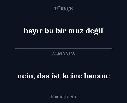 hayır bu bir muz değil - nein, das ist keine banane
