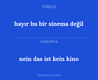 nein das ist kein kino - hayır bu bir sinema değil