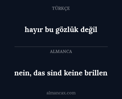 hayır bu gözlük değil - nein, das sind keine brillen