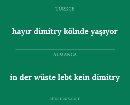 hayır dimitry kölnde yaşıyor - in der wüste lebt kein dimitry