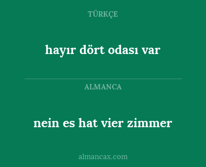 hayır dört odası var - nein es hat vier zimmer