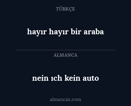 hayır hayır bir araba - nein ıch kein auto