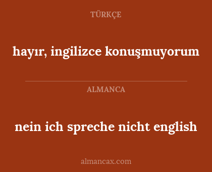 hayır, ingilizce konuşmuyorum - nein ich spreche nicht english