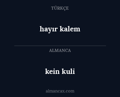 hayır kalem - kein kuli