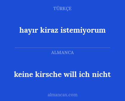 hayır kiraz istemiyorum - keine kirsche will ich nicht